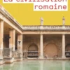 La Civilisation romaine