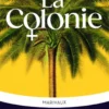 La Colonie - Classiques et Patrimoine