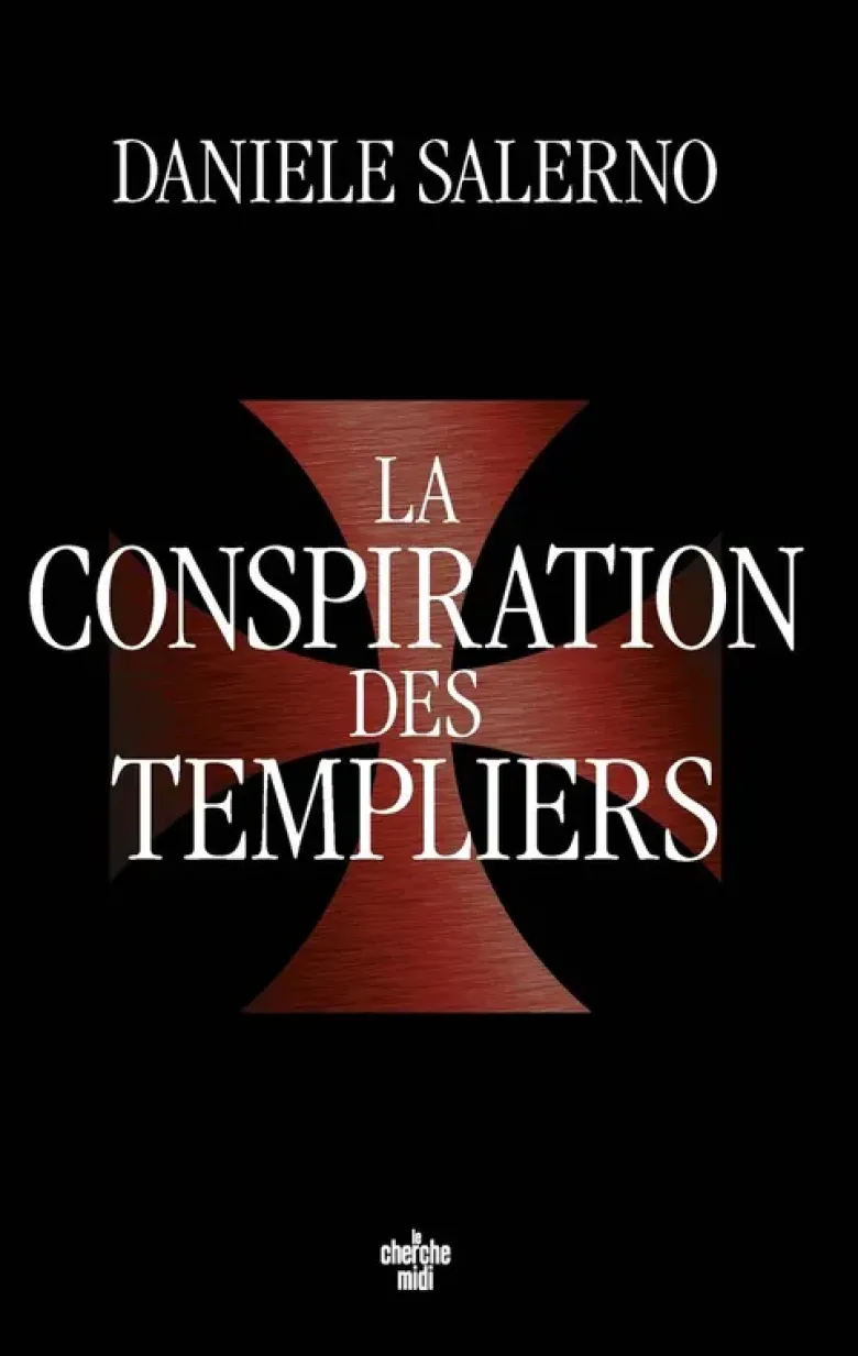 La Conspiration des Templiers