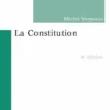 La constitution. 4e éd.