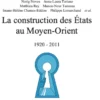 La construction des États au Moyen-Orient