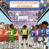 La Coupe du monde de football