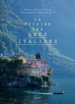 La cuisine des lacs italiens
