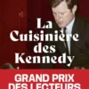 La cuisinière des Kennedy
