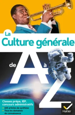 La culture générale de A à Z (nouvelle édition)
