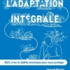 L'adaptation intégrale