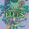 La dernière des elfes