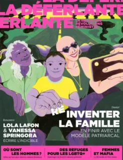 La déferlante n°07 - Réinventer la famille