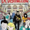 La Distinction - librement inspiré du livre de Pierre Bourdieu