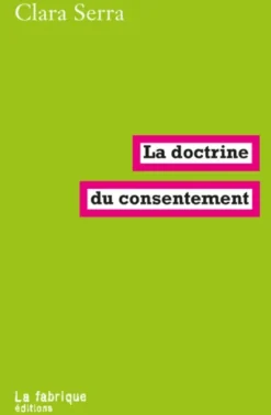 La doctrine du consentement