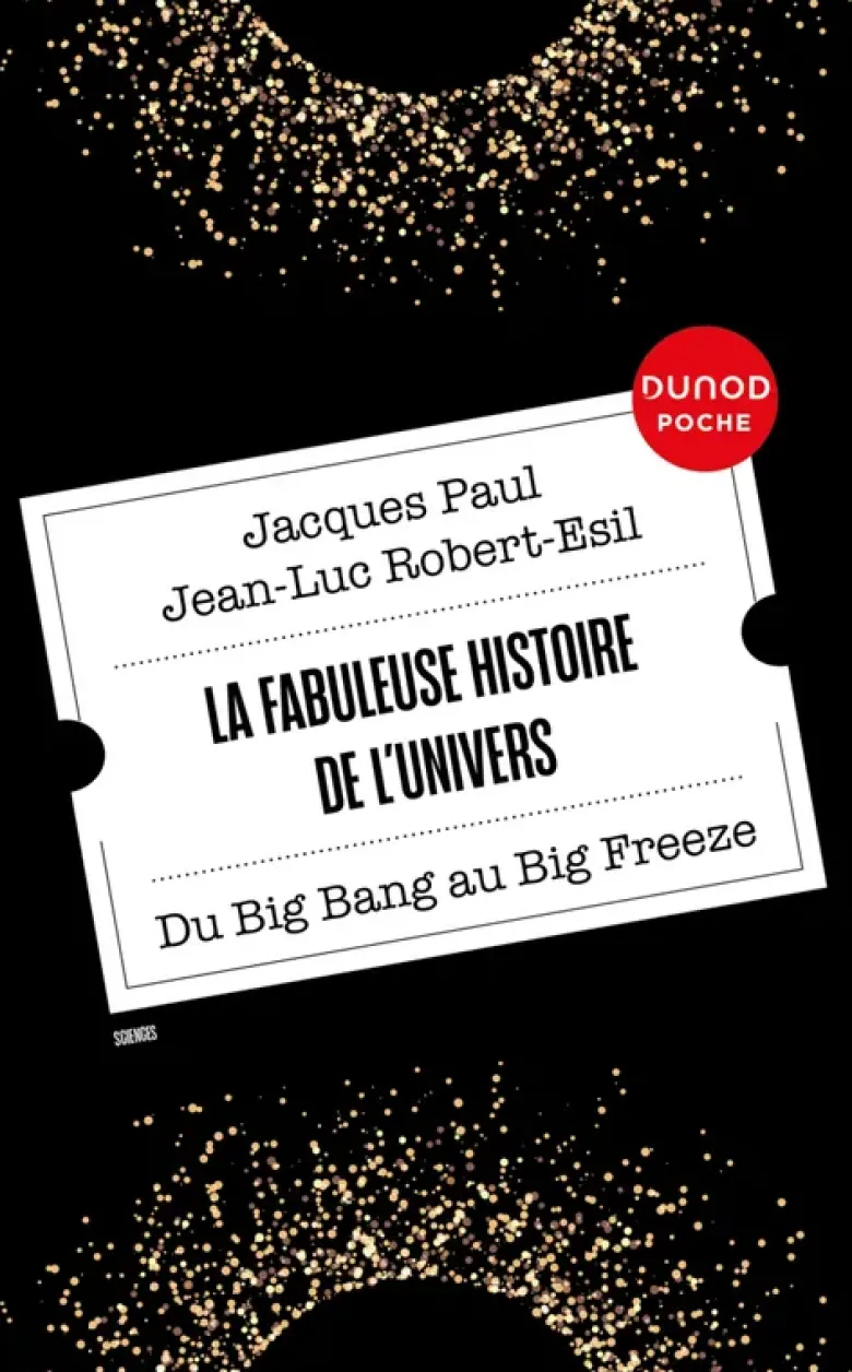 La fabuleuse histoire de l'Univers