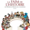 La Faim de l'histoire - Volume 1