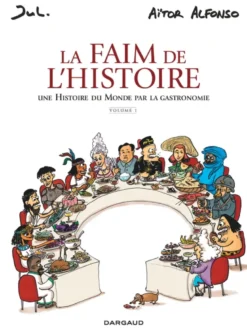La Faim de l'histoire - Volume 1