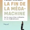 La Fin de la mégamachine