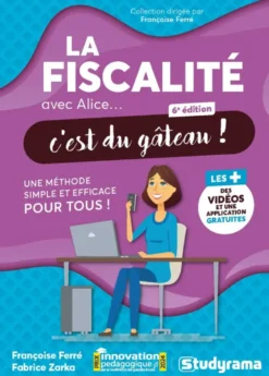 La fiscalité avec Alice, c'est du gâteau !