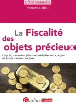 La fiscalité des objets précieux