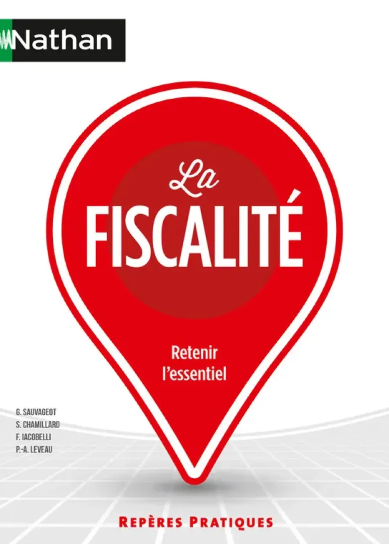 La Fiscalité - Repères pratiques - N° 52