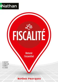 La Fiscalité - Repères pratiques - N° 52