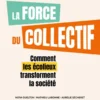 La force du collectif