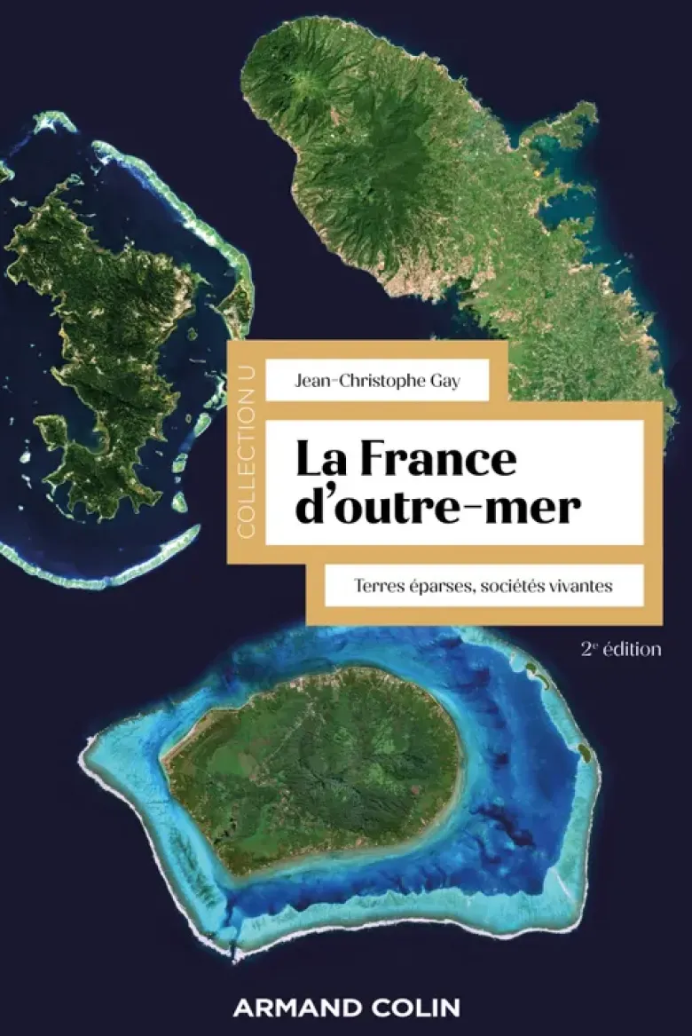 La France d'Outre-mer - 2e éd.