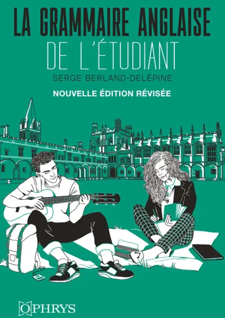 La grammaire anglaise de l’étudiant