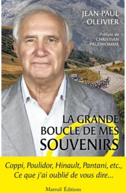 La grande boucle de mes souvenirs