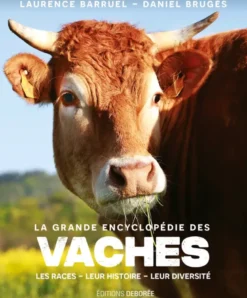 La Grande Encyclopédie des Vaches