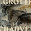 La Grotte Chauvet