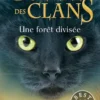 La guerre des clans - Cycle V : L'aube des clans - Tome 5 Une forêt divisée