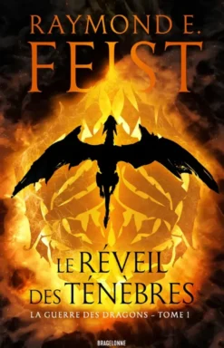 La Guerre des Dragons, T1 : Le Réveil des ténèbres