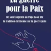 La guerre pour la Paix