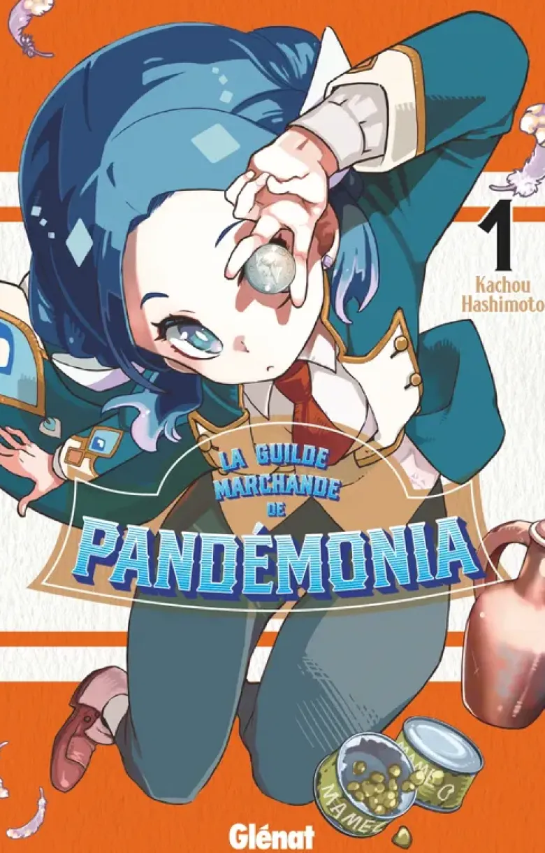 La Guilde marchande de Pandémonia - Tome 01