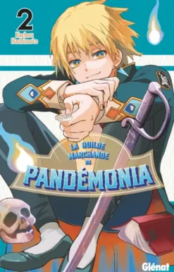 La Guilde marchande de Pandémonia - Tome 02