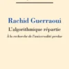 L'Algorithmique Repartie. A La Recherche De L'Universalite Perdue