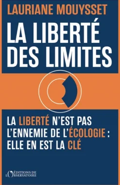 La liberté des limites