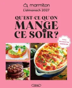 L'Almanach Marmiton 2027 - Qu'est-ce qu'on mange ce soir ?