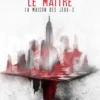 La maison des jeuxLe maître