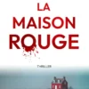 La maison rouge
