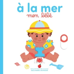 À la mer, mon bébé