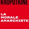 La Morale anarchiste