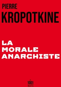 La Morale anarchiste