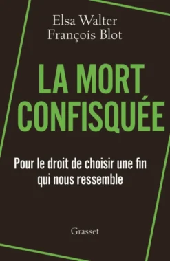 La mort confisquée