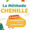 La méthode Chenille