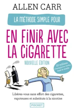 La Méthode simple pour en finir avec la cigarette