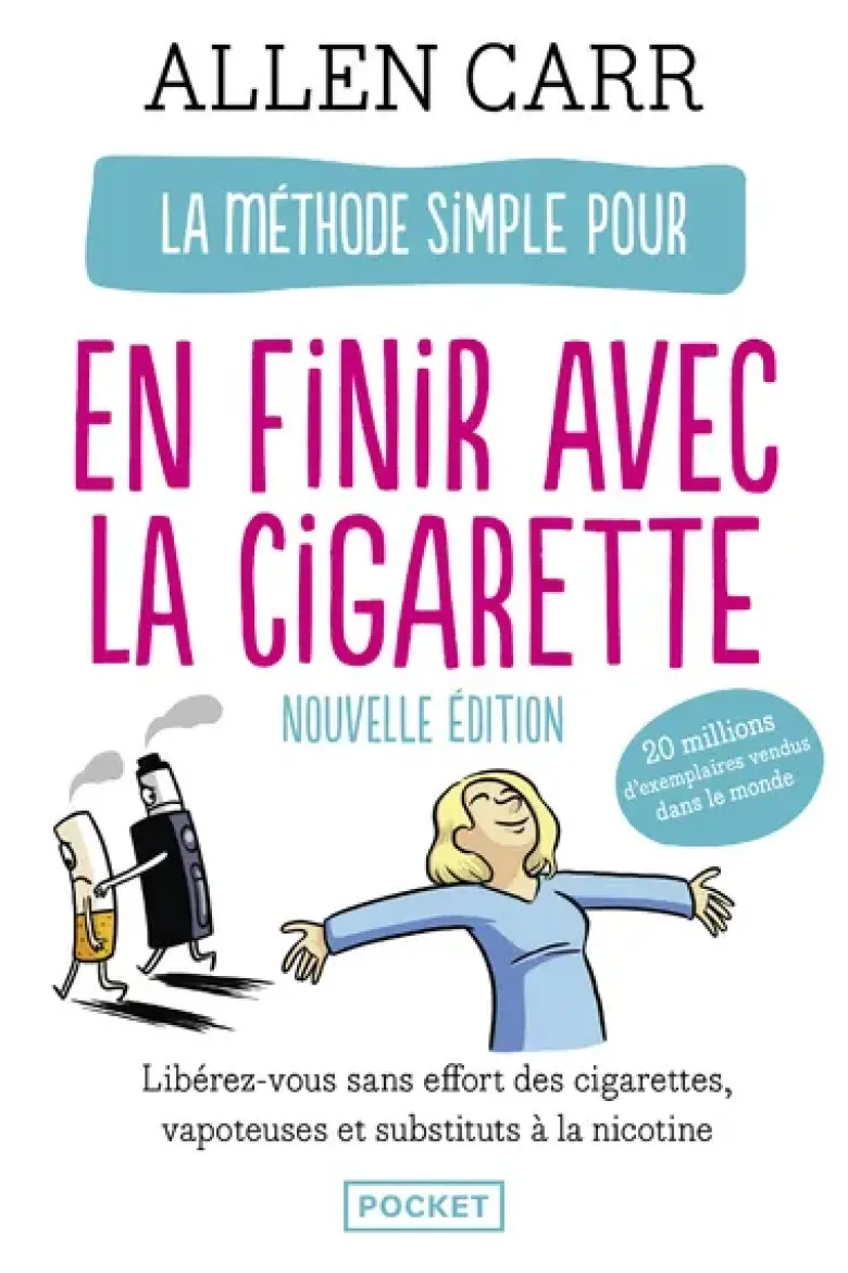 La Méthode simple pour en finir avec la cigarette