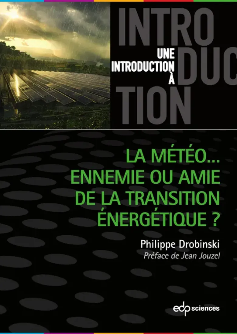 La météo ... ennemie ou amie de latransition énergétique ?