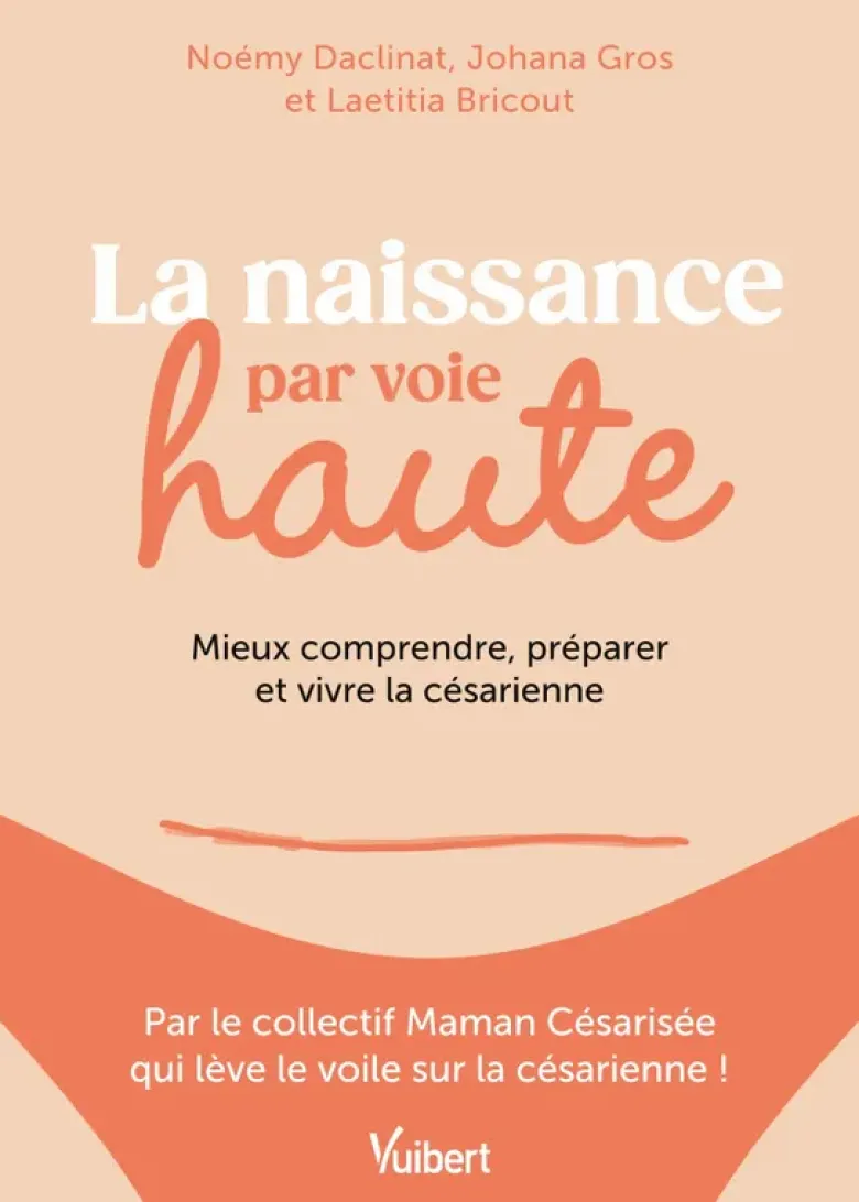 La naissance par voie haute