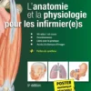 L'anatomie et la physiologie pour les infirmier(e)s