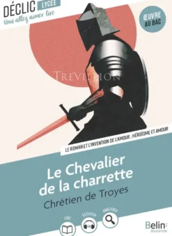 Lancelot ou le Chevalier de la Charrette (Bac 2027)