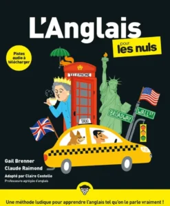 L'Anglais pour les Nuls, 4e éd.